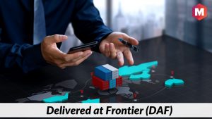 Delivered at Frontier (DAF)