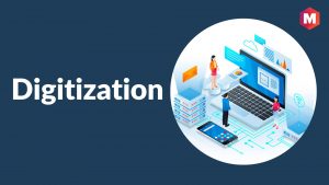 Digitization