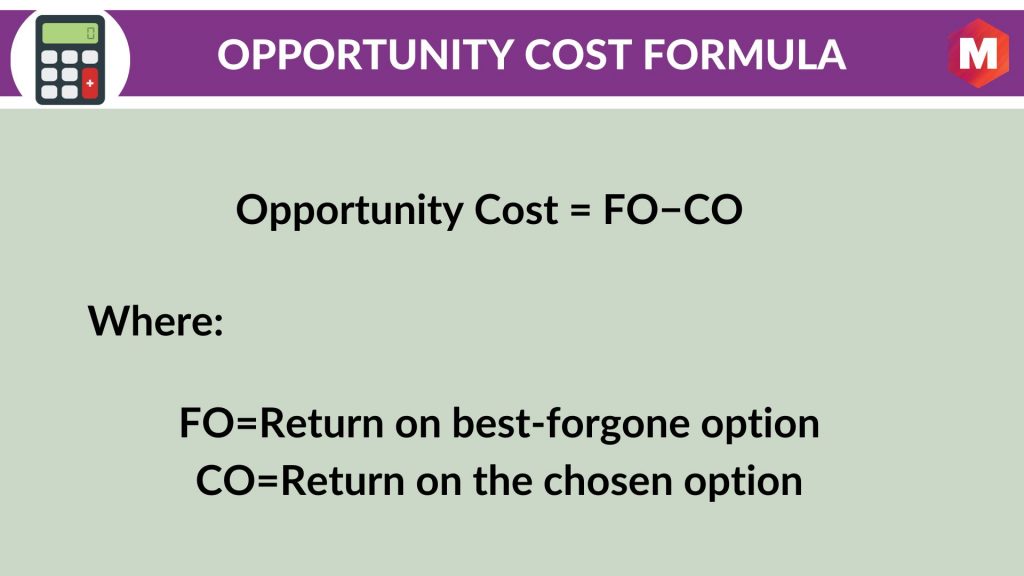 opportunity cost Formula