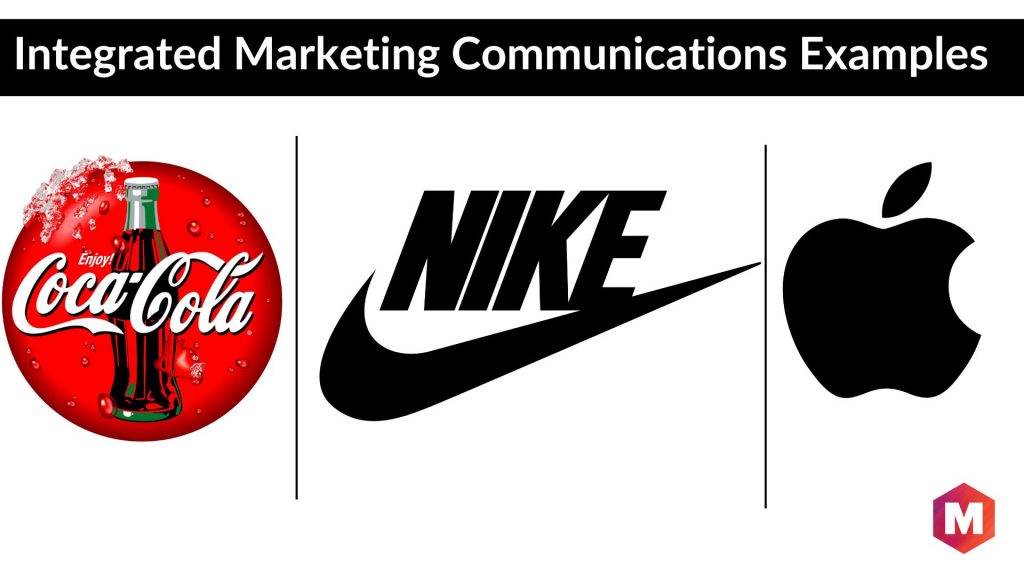 Examples of Brands using Integrated Marketing Communications