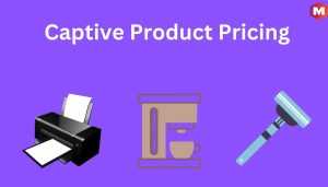 Captive Product Pricing