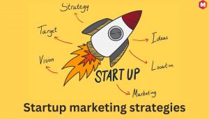 Startup marketing strategies