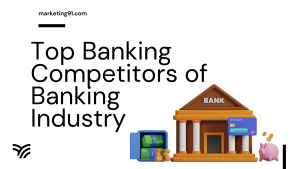 Top Banking Competitors