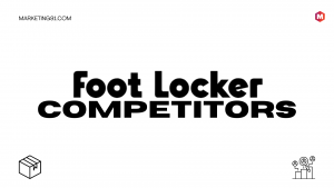 Foot Locker Competitors