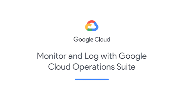 Google Operations (formerly Stackdriver)