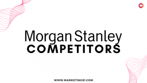 Morgan Stanley Competitors