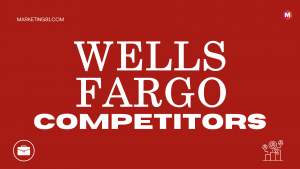 Wells Fargo Competitors