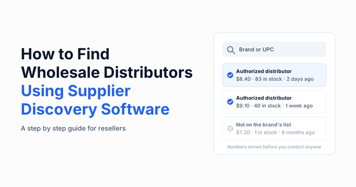 How to find wholesale distributors using supplier discovery software, a step by step guide for resellers